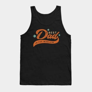 Best Dad In The Wolrd Tank Top